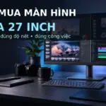 Bàn làm việc designer với màn hình đồ họa 27 inch hiển thị ảnh và timeline video