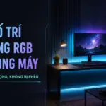 Cover cách bố trí ánh sáng RGB cho phòng máy cực chill sang trọng